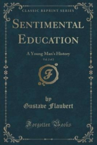 Sentimental Education, Vol. 2 of 2