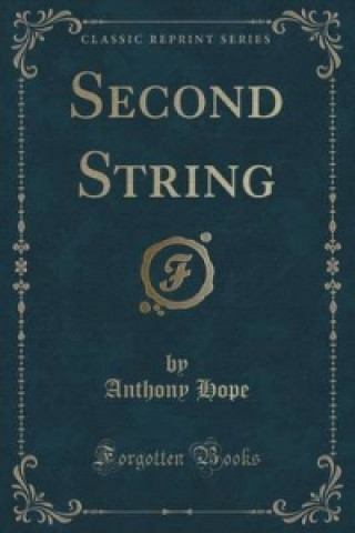 Second String (Classic Reprint)