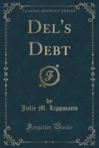 del's Debt (Classic Reprint)