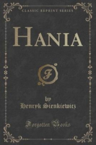 Hania (Classic Reprint)