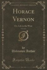 Horace Vernon, Vol. 3 of 3