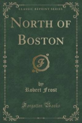 North of Boston (Classic Reprint)