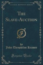 Slave-Auction (Classic Reprint)