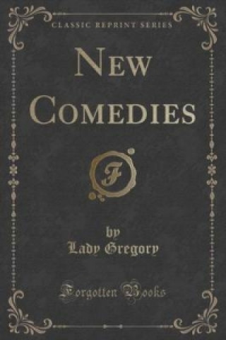New Comedies (Classic Reprint)