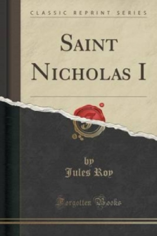 Saint Nicholas I (Classic Reprint)