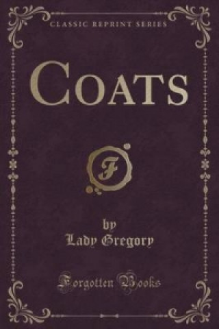 Coats (Classic Reprint)