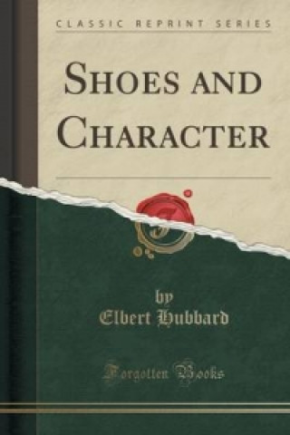 Shoes and Character (Classic Reprint)