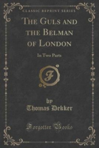 Guls and the Belman of London