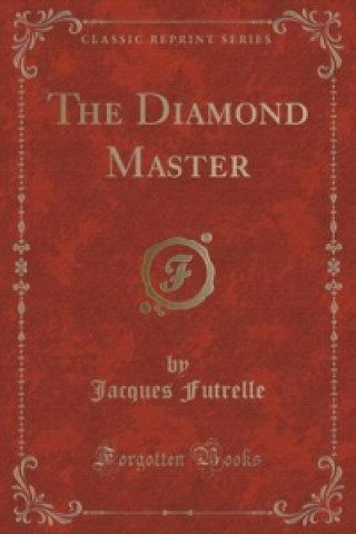Diamond Master (Classic Reprint)