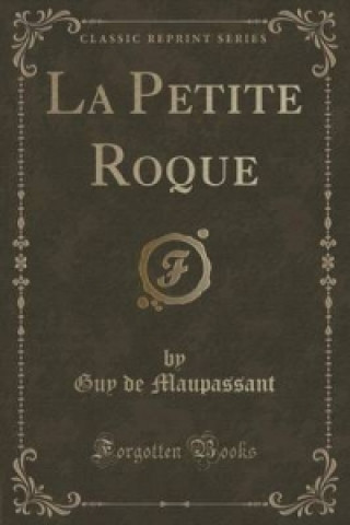 Petite Roque (Classic Reprint)