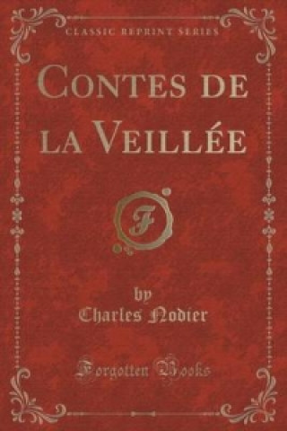 Contes de La Veillee (Classic Reprint)
