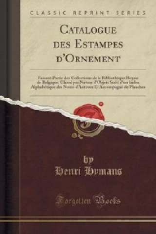 Catalogue Des Estampes D'Ornement