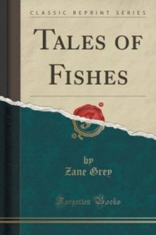 Tales of Fishes (Classic Reprint)