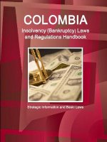 Colombia Insolvency (Bankruptcy) Laws and Regulations Handbook - Strategic Information and Basic Laws