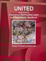 United Arab Emirates Insolvency (Bankruptcy) Laws and Regulations Handbook - Strategic Information and Basic Laws