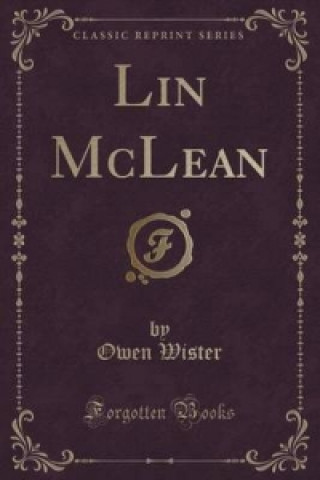 Lin McLean (Classic Reprint)