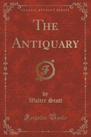 Antiquary (Classic Reprint)