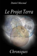 Le Projet Terra : Chroniques
