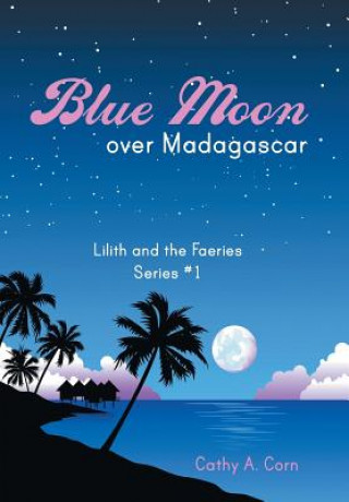 Blue Moon over Madagascar