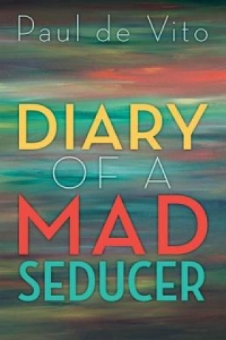 Diary of a Mad Seducer