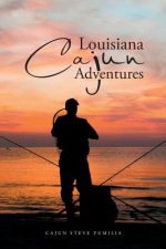 Louisiana Cajun Adventures
