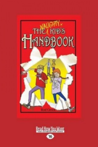 Naughty Kids Handbook