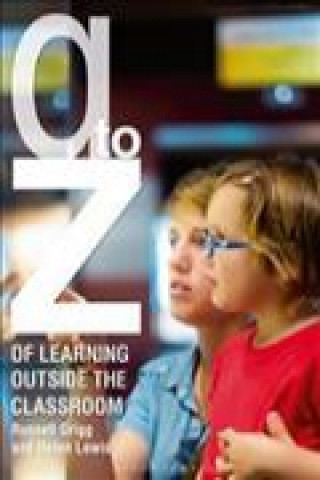 A-Z of Learning Outside the Classroom