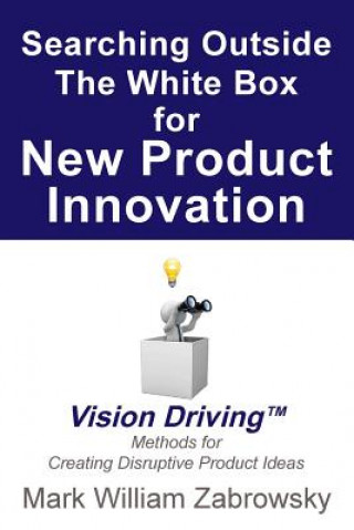 Searching Outside The White Box for New Product Innovation