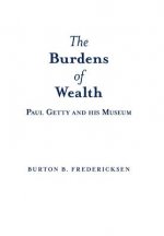 Burdens of Wealth