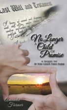 No Longer a Child of Promise