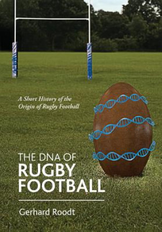 DNA of Rugby Football