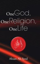 One God, One Religion, One Life