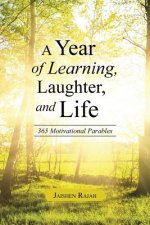 Year of Learning, Laughter, and Life