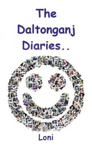 Daltonganj Diaries