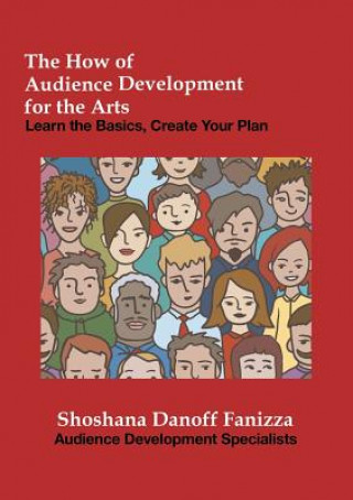 How of Audience Development for the Arts