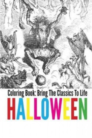 Halloween Coloring Book - Bring the Classics to Life