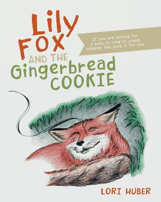 Lily Fox and the Gingerbread Cookie