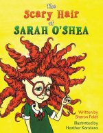 Scary Hair of Sarah O'Shea