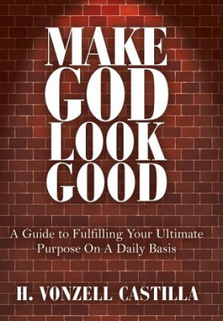 Make God Look Good