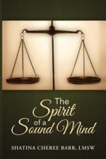 Spirit of a Sound Mind