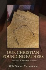 Our Christian Founding Fathers