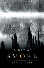Bit of Smoke