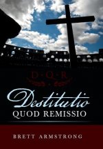 Destitutio Quod Remissio