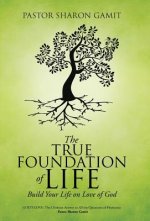 True Foundation of Life