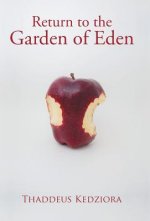 Return to The Garden of Eden