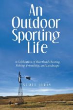 Outdoor Sporting Life