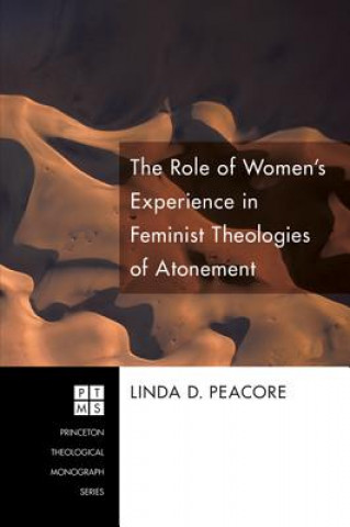 Role of Women's Experience in Feminist Theologies of Atonement