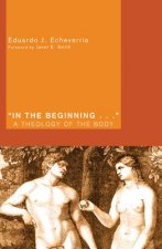 In the Beginning . . .