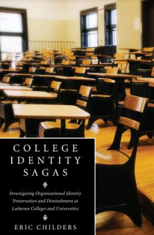 College Identity Sagas
