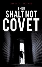 Thou Shalt Not Covet